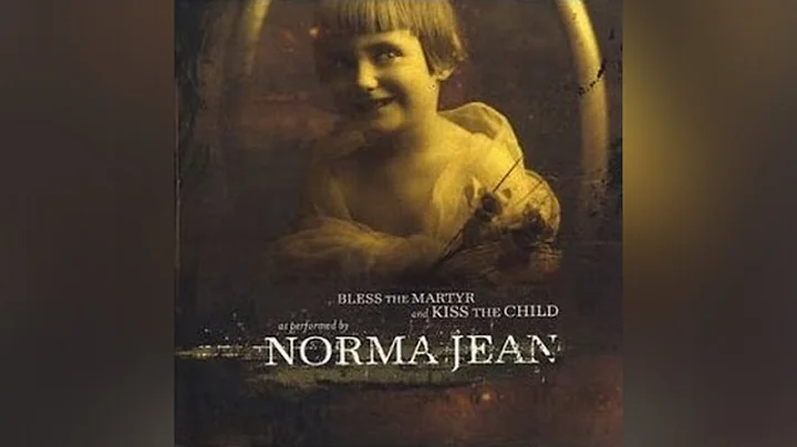 Norma Jean - The Entire World Is Counting on Me. ....