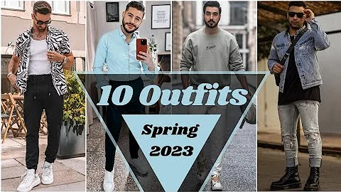 10 Latest Spring Outfit Ideas For Men 2023 | Men's Fashion