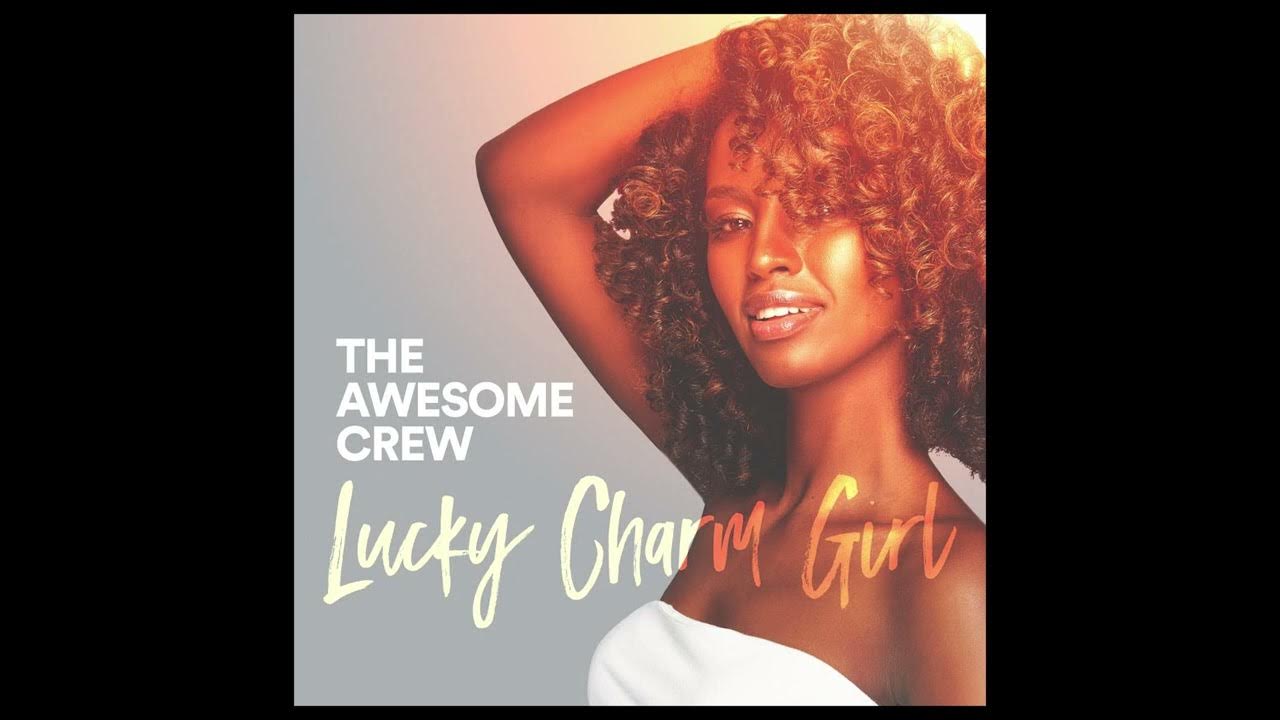 Lucky Charm Girl The Awesome Crew YouTube