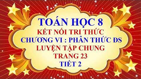 Giải toán 8 tập 2 trang 22 phan luyen tap năm 2024