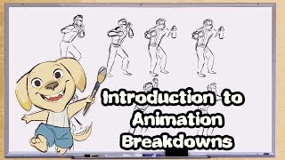 PWOW Workshop - Introduction to Animation Breakdowns