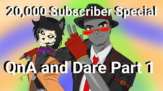 20K Subscriber Special Qna and Dare Video!!! |Part 1|