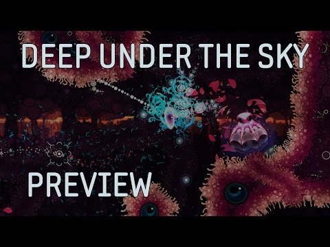 Deep Under The Sky Preview