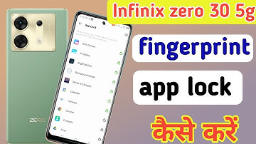 infinix zero 30 5g fingerprint app lock / infinix zero 30 5g app me fingerprint lock Kaise lagaye