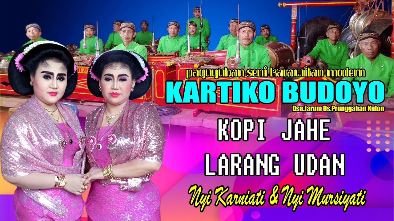 TAYUB TUBAN//KOPI JAHE/LARANG UDAN//NYI KARNIATI FT NYI MURSIYATI
