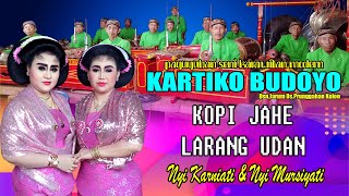 TAYUB TUBAN//KOPI JAHE/LARANG UDAN//NYI KARNIATI FT NYI MURSIYATI