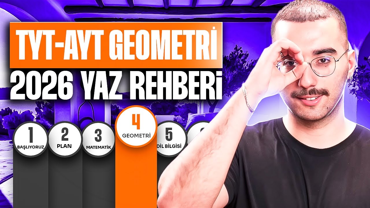 TYT-AYT Geometri Nasıl Çalışılır? | 2026 Yaz Rehberi #04