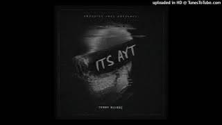 Terry Blindz_ Its Ayt prod by Terry Blindz