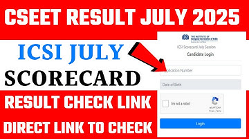 CSEET July Result 2025. ICSI July Scorecard 2025 | How to check CSEET result 2025. Icsi cseet result