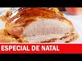 Pernil assado sem ficar seco Especial de Natal