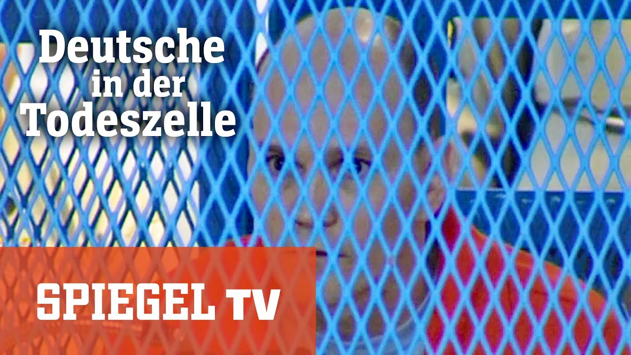 Deutsche in der Todeszelle | SPIEGEL TV Classics