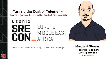 SREcon25 Europe/Middle East/Africa - Taming the Cost of Telemetry: How Riot Games Reined In...