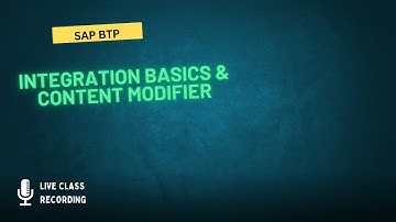Integration Basics & Content Modifier | SAP BTP Cloud Integration Tutorial (Beginner Friendly)
