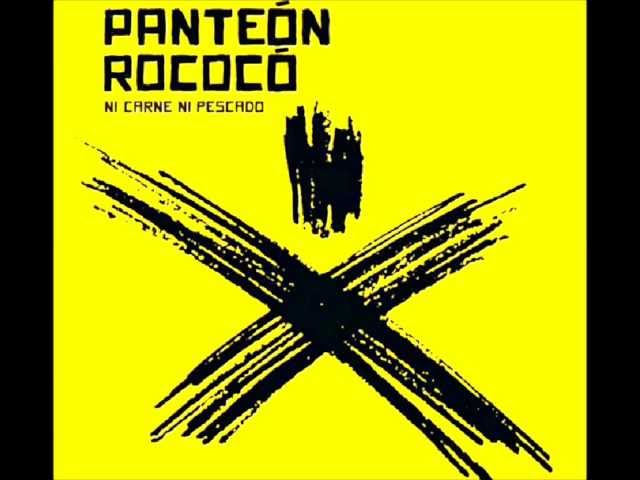 Panteon Rococo - Déjala Tranquila