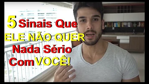 Como saber se o cara não quer nada com você?