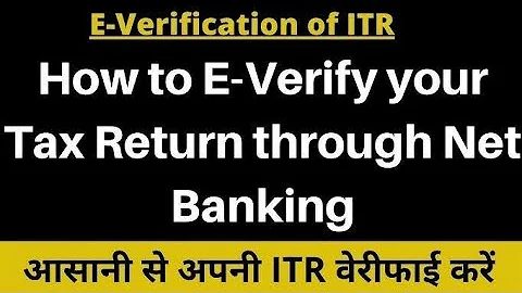 How to e-Verify ITR using Net Banking to e-verify income tax return through Union net banking