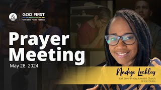 God First Your Daily Prayer Meeting - May 28, 2024