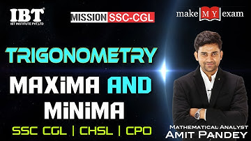 Trigonometry || Maxima and Minima for SSC CGL || By Amit Pandey