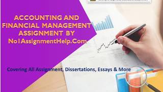 Accounting And Financial Management Assignment Help By Experts