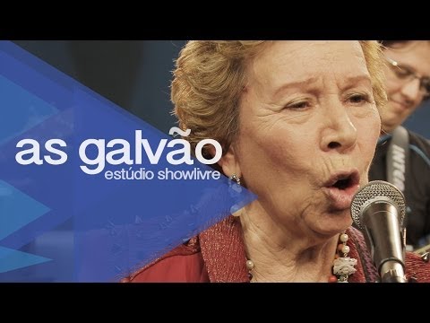 "No calor dos teus braços" - As Galvão no Estúdio Showlivre 2013