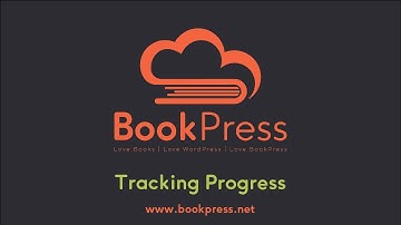 BookPress 07 - Progress Tracking