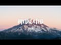 Senite - Medicated (Lyrics)