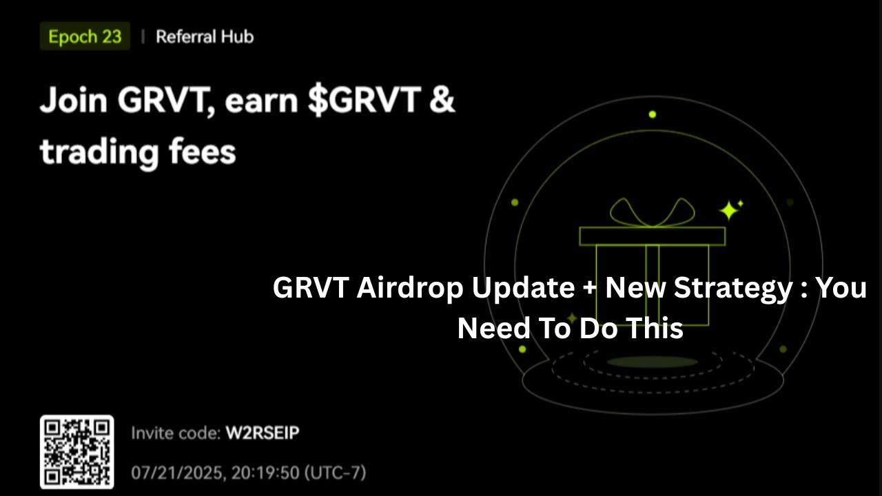 GRVT Airdrop Update + New Strategy : You Need To Do This