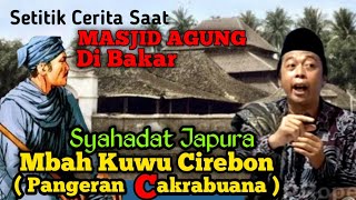 KH HASAN WAHYUDIN Arahan TERBARU || Syahadat Japura Pangeran Cakrabuana