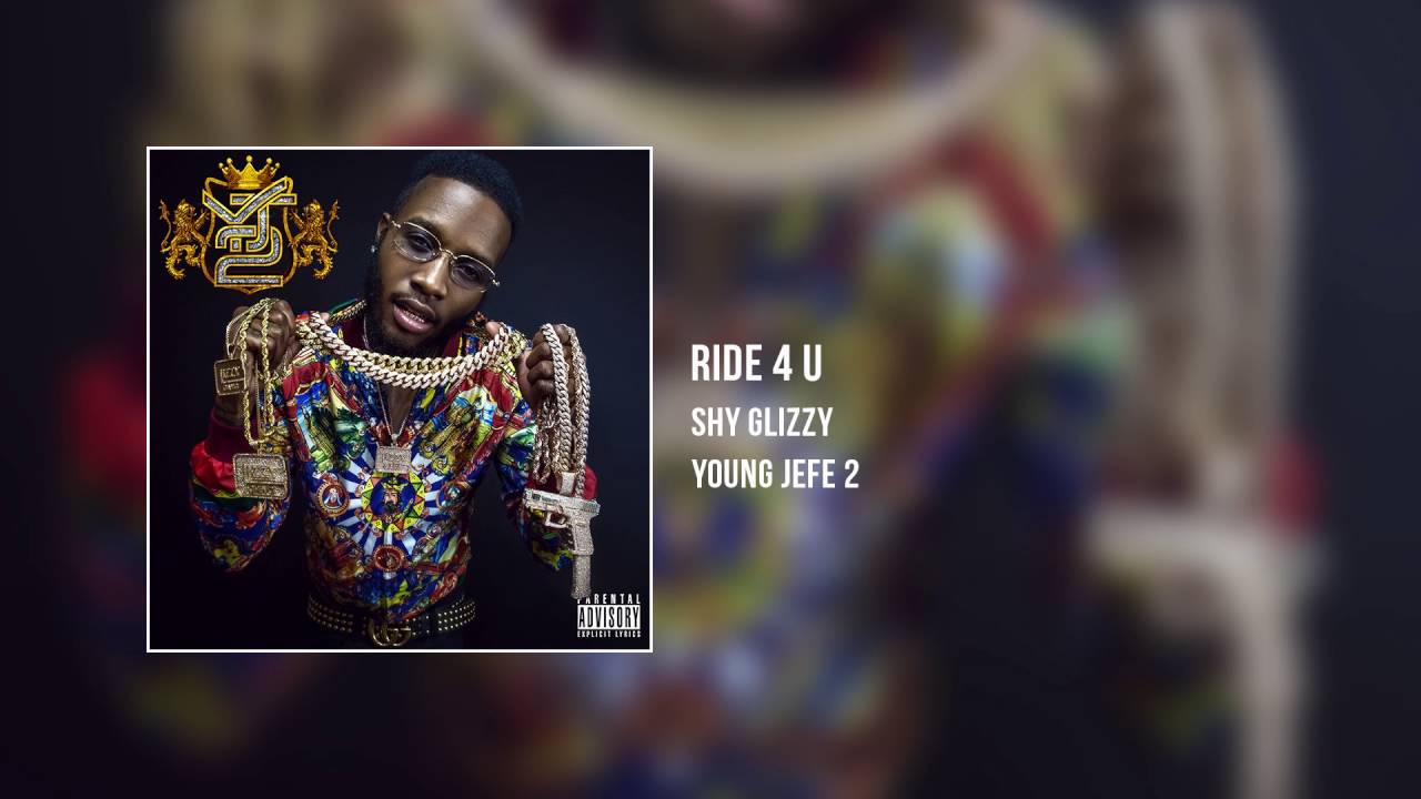 Shy Glizzy - Ride 4 U [Audio Only]