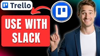 How to Use Trello and Slack Easily 2026