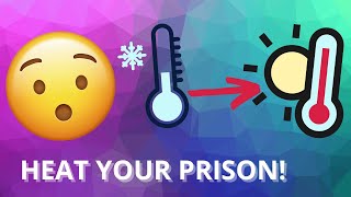 How to Heat your Prison! - Prison Architect Temperature Tutorial