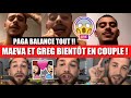 PAGA EN EST SÛR, IL BALANCE QUE GREG VA SE REMETTRE AVEC MAEVA GHENNAM QU’IL AIME !!😱💕 (RÉVÉLATIONS)