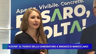 AZIONE AL FIANCO DELLA CANDIDATURA A SINDACO DI MARCO LANZI