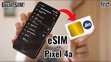 Pixel 4a/Pixel 6a: How to Activate eSIM and use Dual SIM | Jio, Airtel, VI