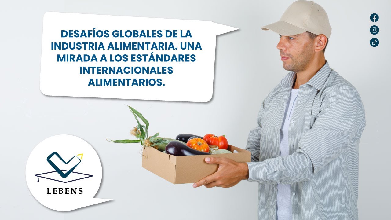 Desafíos globales de la industria alimentaria. Una mirada a los ...