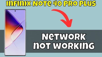 Network Problem infinix Note 40 Pro Plus || How to fix network issues || Network not working issues