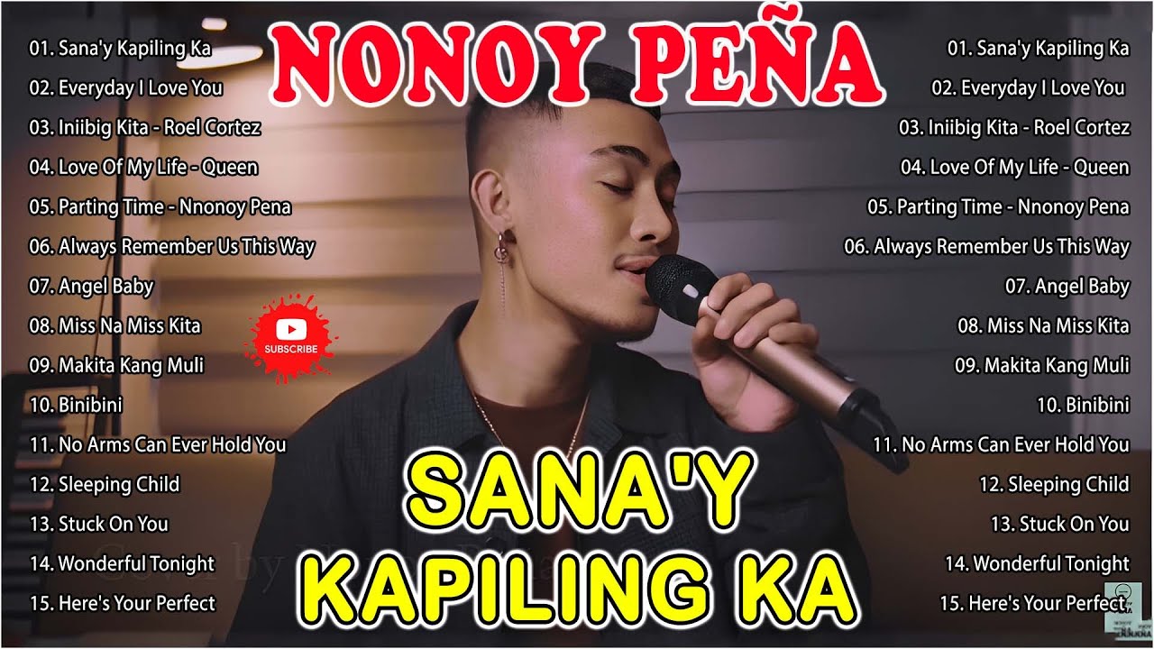 Sanay Kapiling Ka   NONOY PEA Nonstop Songs 2024   NONOY PEA Top 20 OPM Viral Songs 2024 Playlist