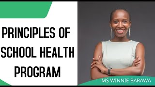 PRINCIPLES OF A SCHOOL HEALTH PROGRAM Update