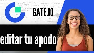 Cómo editar tu apodo en Gate io | Tu Gurú de Apps screenshot 5