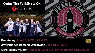 Pearl Jam August 13, 2018 Live From Missoula, MT Free Preview
