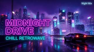 Chill Retrowave Mix for Night Cruising | Midnight Skyline Drive 🌃 (Inspired by The Midnight)