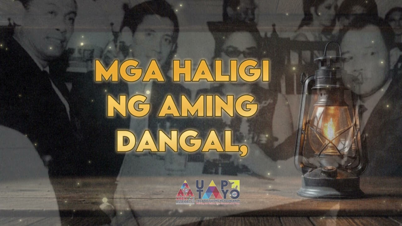 UNANG  LIWANAG - UAP Founding Fathers Theme