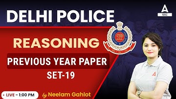 Delhi Police 2023 | Delhi Police Constable Reasoning by Neelam Gahlot | Previous year Paper | Set 19