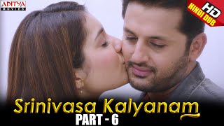 Srinivasa Kalyanam Hindi Dubbed Movie Part 6 | Nithiin, Rashi Khanna, Nandita Swetha, Prakash Raj