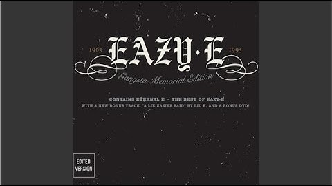 Eazy-E - Real Muthaphuckkin