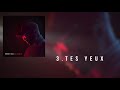 Meiitod - Tes yeux (Audio officiel)