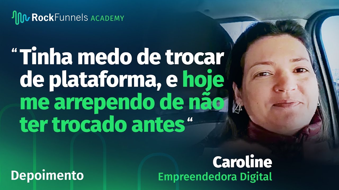 Carol Del Vecchio – "Tinha medo de mudar e me arrependi de não ter vindo antes para o RockFunnels"