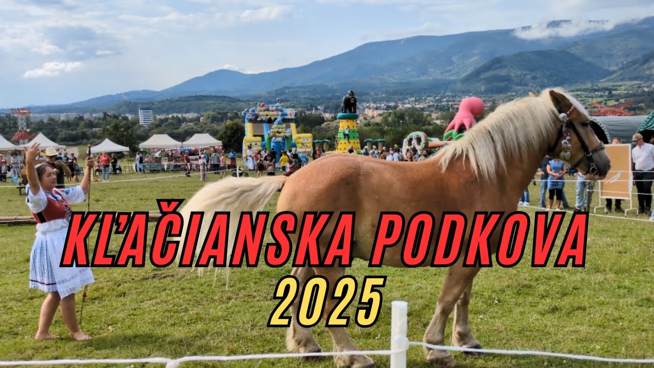 Kľačianska podkova 2025 - nástup koníkov, sprievodný program a Gaston