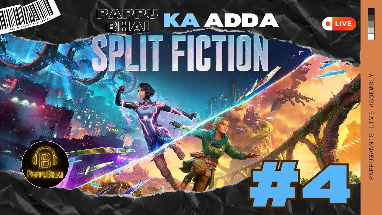 SPLIT FICTION PART 4 | Indian Streamer | New Trending Game 2025 | PappuBhaiKaAdda | LIVE