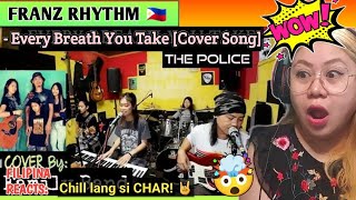 Franz Rhythm - Every Breath You Take By The Police (Cover Song) | Filipina Reacts